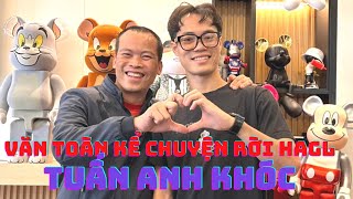 Văn Toàn kể chuyện rời HAGL - Tuấn Anh khóc & Bầu Đức - Công Phượng