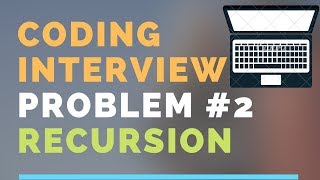 Coding Interview Problem #2(Recursion) | Hindi | Easy