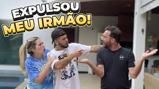 ELE EXPULSOU MEU IRMÃO DA NOSSA CASA!!