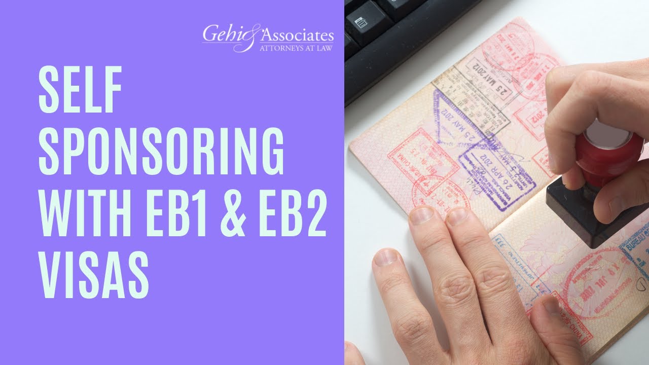 Self-Sponsoring With EB1 & EB2 VISAS - YouTube