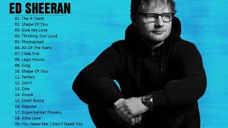 Ed Sheeran Greatest Hits Full Album 2018 || Best Songs Of Ed Sheeran Playlist