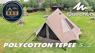 เต็นท์ Quechua Polycotton Tepee 5.2 เต็นท์ที่สวยที่สุดจาก Decathlon