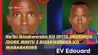 🔵NG'IBI IBIZAKWEREKA KO UFITE UBUGINGO/DORE BINTU 3 BIKWEREKA KO WABABARIWE