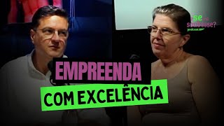 LOCALBOX ENSINA COMO EMPREENDER COM EXCELÊNCIA | E SE EU SOUBESSE PODCAST