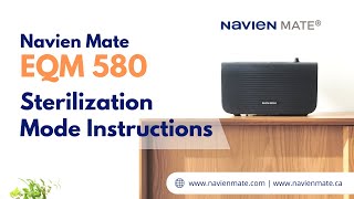 Navien Mate EQM 580 - Sterilization Mode Instructions