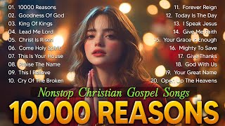 Best Morning Worship Songs Playlist - Special Hillsong Worship Songs Playlist 2025 - 10000 Reasons