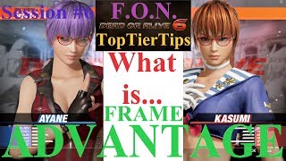 DOA6 - Advanced Guide Tutorial - Session #6 FRAME ADVANTAGE