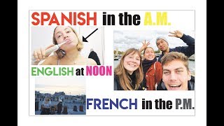 Speaking Spanish English + French for 24 hours | Trilingual Vlog