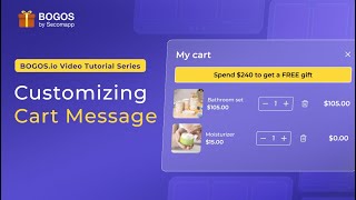 Customizing Cart Message - BOGOS: Discount, Bundle \u0026 Free Gift Shopify App