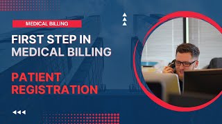 Patient Registration | First Step in medical Billing | US Doctors