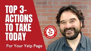 3 Yelp Tips for More Customers to Your Business