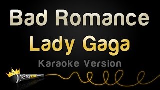 Lady Gaga - Bad Romance (Karaoke Version)