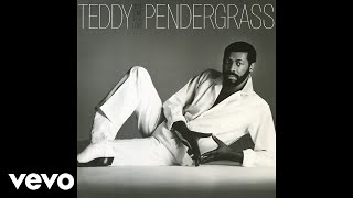 Teddy Pendergrass - You're My Latest, My Greatest Inspiration ( Audio)