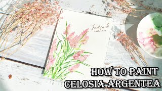 How to paint Celosia argentea in 1 minutes