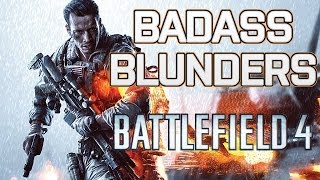 Badass Blunders | Battlefield 4 (Xbox One)