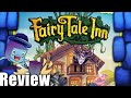 Fairy Tale Inn Review - with Tom Vasel