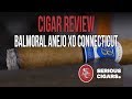 Balmoral Anejo XO Connecticut Cigar Review