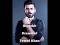 Top 5 superhit dramas of Fawad Khan #viral #fawadkhan #drama #trending #mahirakhan