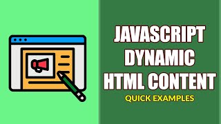 Dynamic HTML Content With Javascript