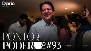 #93 - Entrevista com Cid Gomes: eleição em Fortaleza e relação com Governo Elmano
