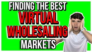 How to Find the Best Market for Virtual Wholesaling