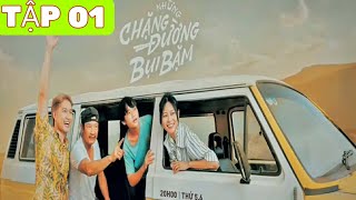 NHỮNG CHẶNG ĐƯỜNG BỤI BẶM - TẬP 1 FULL VTV3