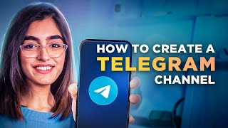 How To Create A Telegram Channel In 2026