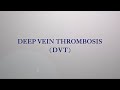 Acute Deep Vein Thrombosis (DVT)