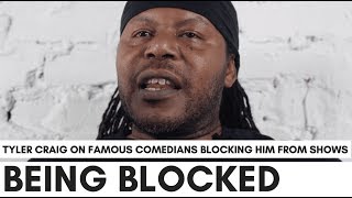 Tyler Craig On Famous Comedians Blocking Him From Shows: Talks Earthquake And Bruce Bruce