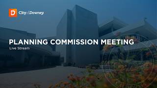 Downey Planning Commission Meeting - 5/6/2026