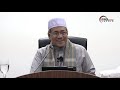 08-02-2020 Dato' Dr. Abdul Basit Abd Rahman : Huraian Kitab Hishnul Muslim