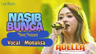 Download Lagu NASIB BUNGA COVER MONALIZA LIVE OM ADELLA MODUNG B... MP3 Gratis
