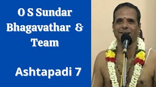 Ashtapadi 7 | O S Sundar Bhagavathar | Geeta Govindam | Jayadevar | Namasankirtanam | Bhajan