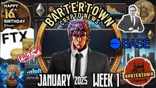 Bartertown Crypto News | January 2025 Week 1