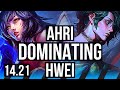 AHRI vs HWEI (MID) | Dominating | KR Diamond | 14.21