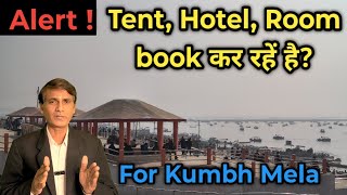 Alert ! Tent City, Hotels, Dharmshala for Kumbh Mela Prayagraj