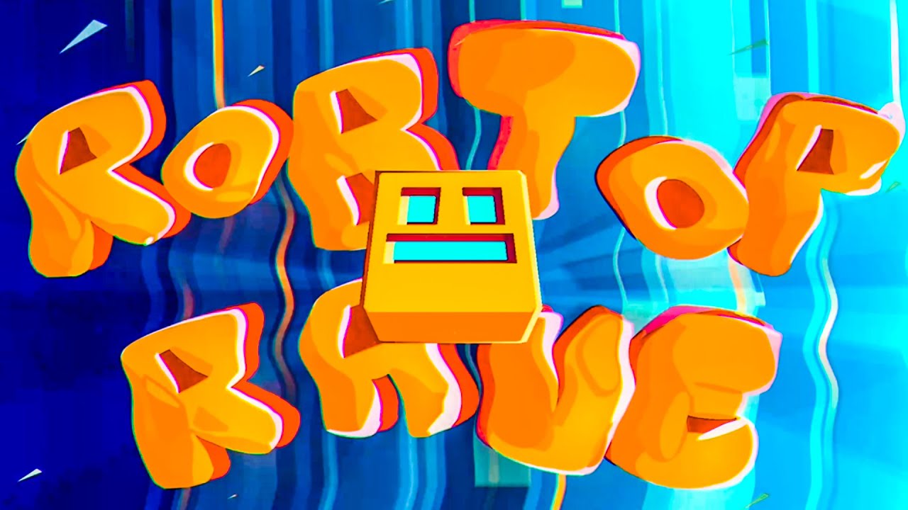 Robtop Rave Youtube