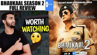 Bhaukaal Season 2 Review | Bhaukaal  2 Review | Bhaukaal Season 2 Webseries Review | MX Player