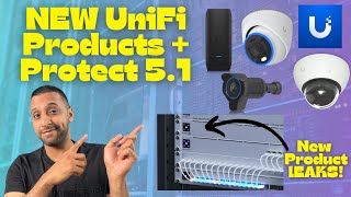 NEW UniFi Products + Protect 5.1 \u0026 NEW Products LEAKED!