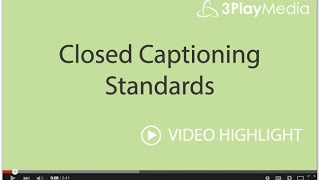 Closed Captioning Standards