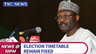 (VIDEO) Election Timetable Schedule Remains As Fixed - INEC Reveals
