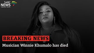 Musician Winnie Khumalo has died