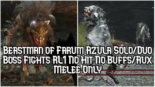 Beastman of Farum Azula Solo/Duo Fights No Hit RL1 No Buffs/Aux/AoW (Solo Kill) | Elden Ring