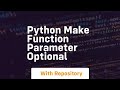 python make function parameter optional