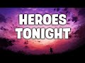 Janji - Heroes Tonight (Lyrics)