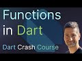 Functions in Dart - Learn About Functions, Closures and Different Types of Parameters in Dart