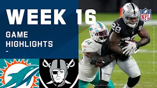 Dolphins vs. Raiders Week 16 Highlights | NFL 2020
