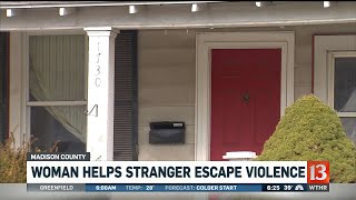 Woman helps stranger escape violence