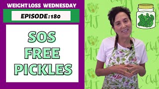 Salt-Free Pickle Recipe | WEIGHT LOSS WEDNESDAY - EPISODE 180