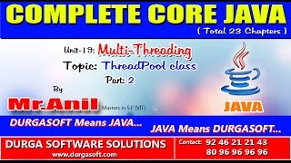 Core Java-Multi-Threading-ThreadPool class-Part 2